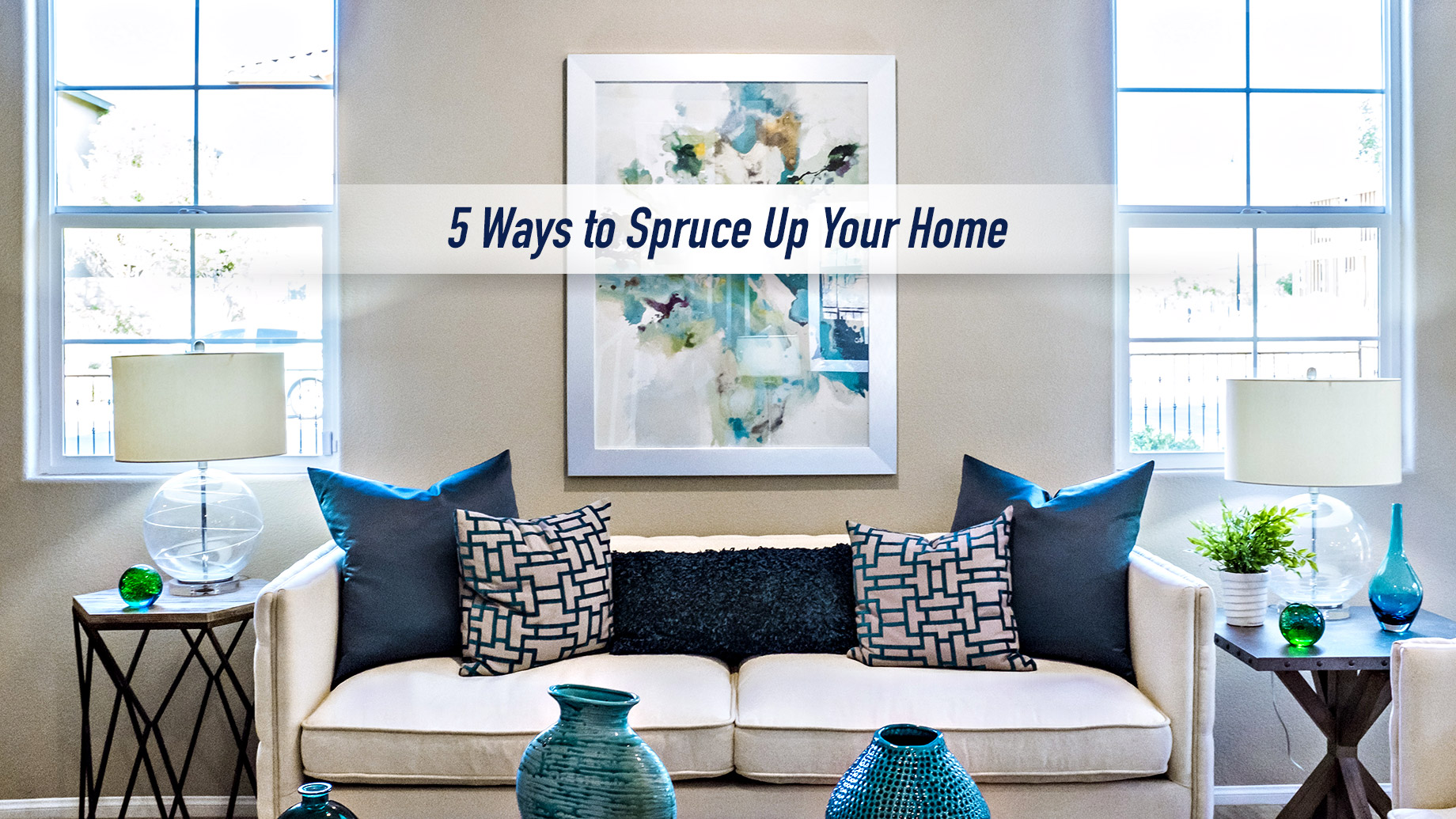 5-Ways-to-Spruce-Up-Your-Home