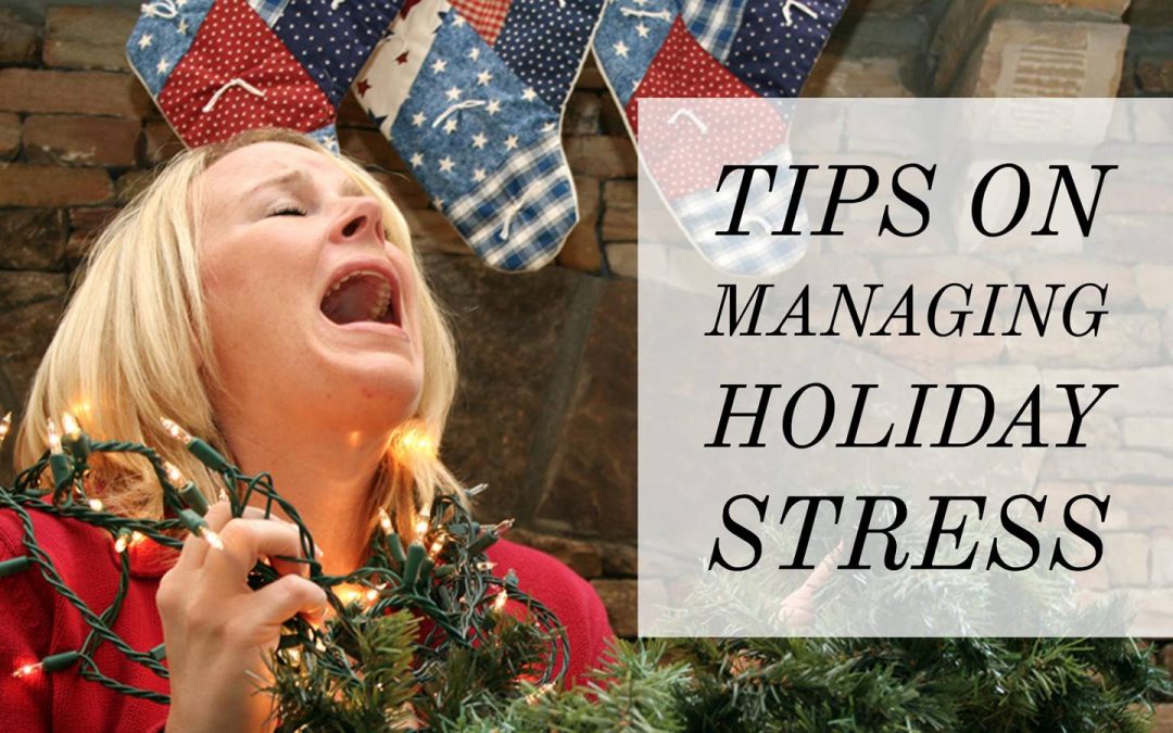 Tips to Alleviate Holiday Season Stress
